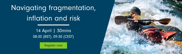 Navigating fragmentation, inflation and risk. Fidelity live webinar - 14 April 2026